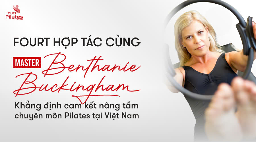 FourT hợp tác cùng Master Bethanie Buckingham - Khẳng định cam kết nâng tầm chuyên môn Pilates tại Việt Nam