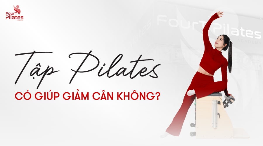 Tập Pilates có giúp giảm cân không