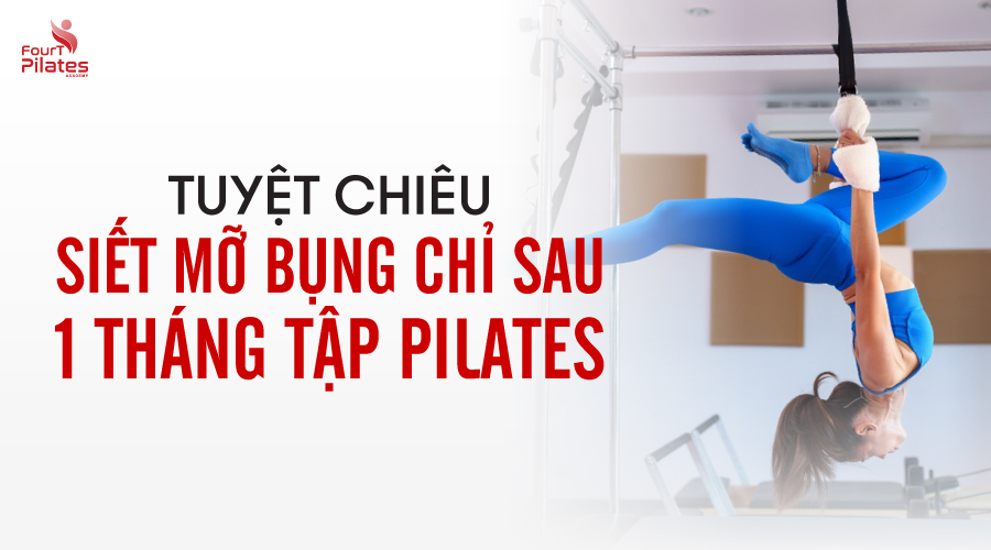 Tuyệt chiêu siết mỡ bụng chỉ sau 1 tháng tập Pilates