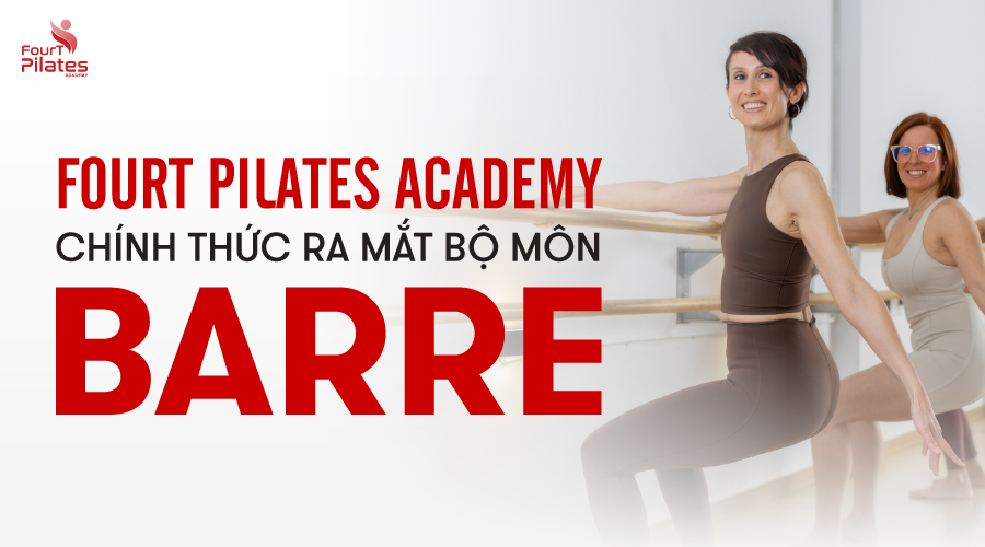 FourT Pilates Academy chính thức ra mắt bộ môn Barre